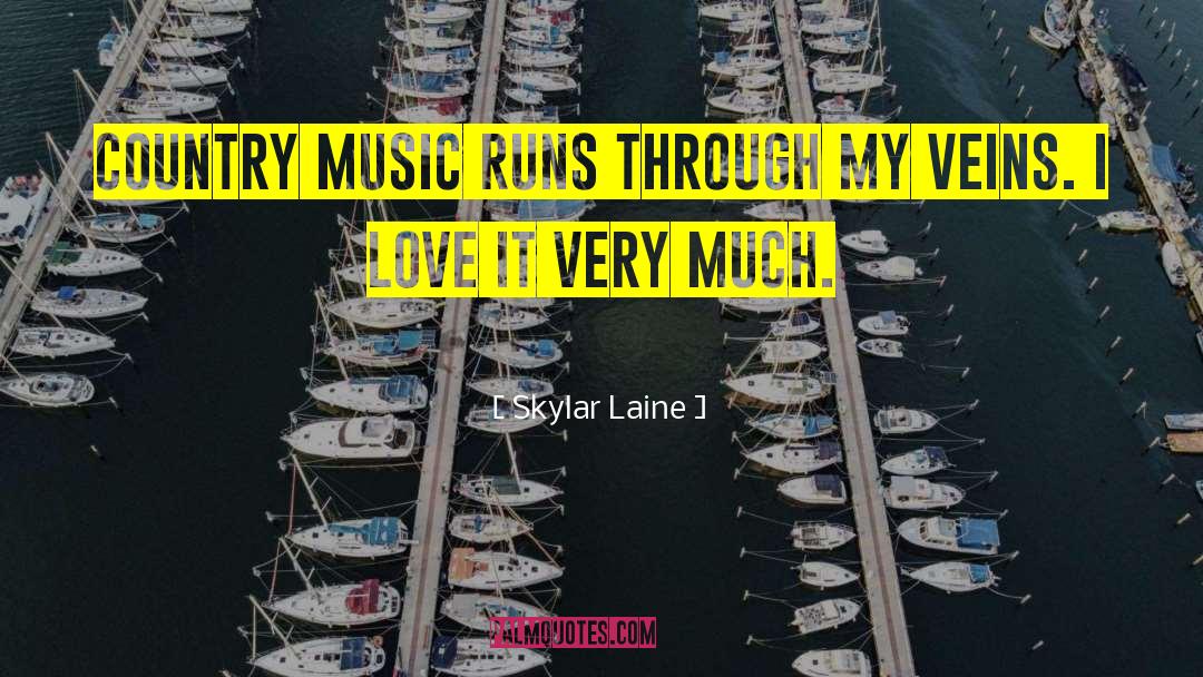 Country Thang quotes by Skylar Laine