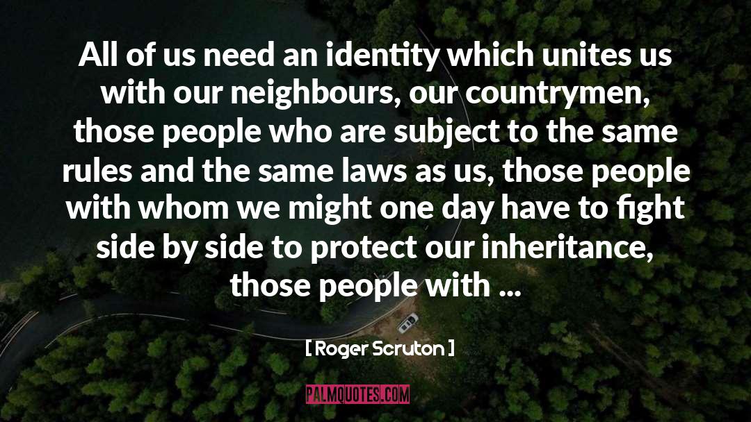 Countrymen quotes by Roger Scruton
