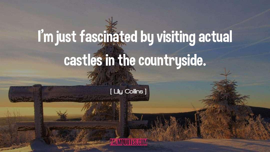 Countryside quotes by Lily Collins