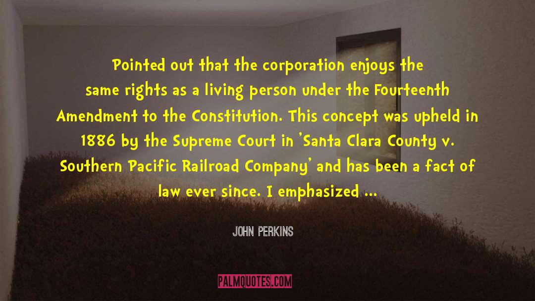 County quotes by John Perkins