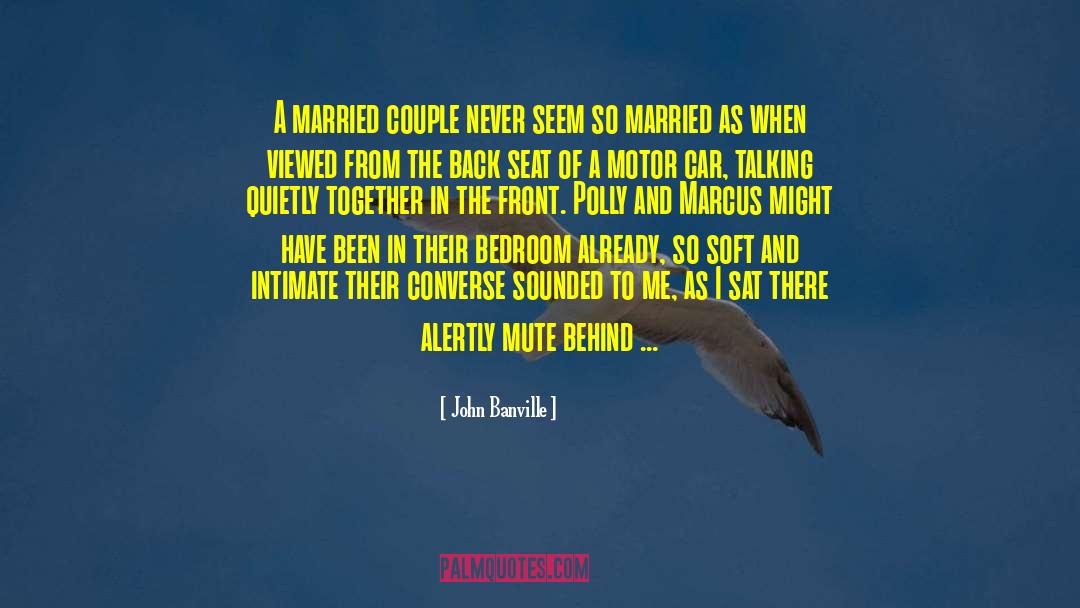 Couple Goals quotes by John Banville