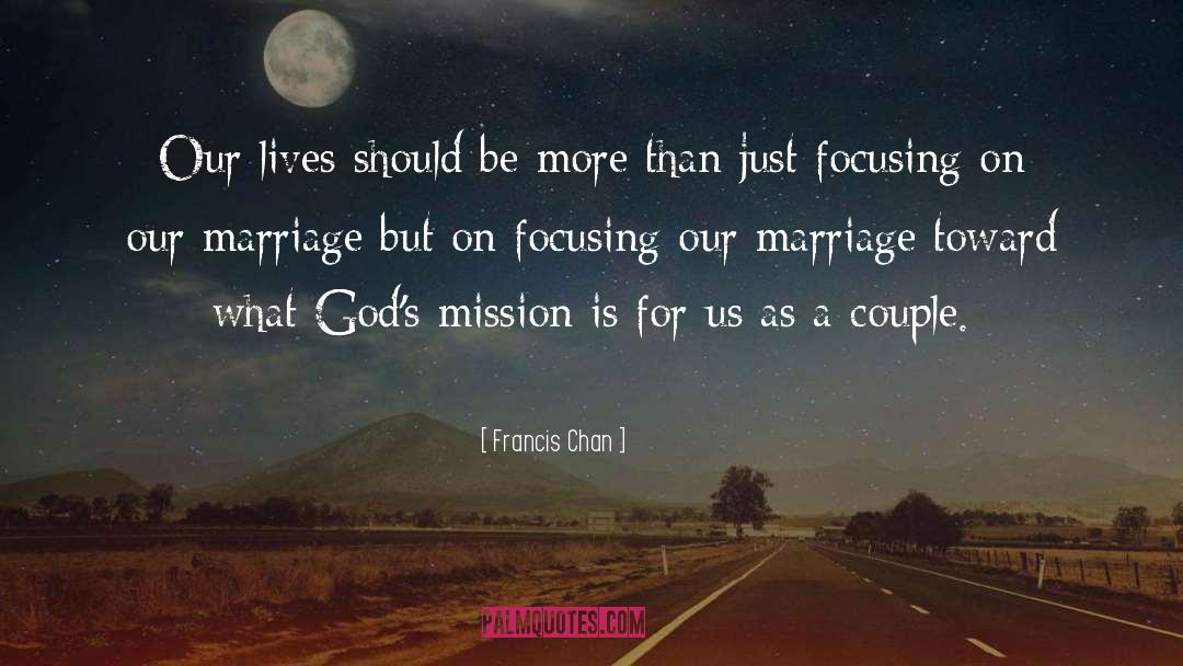 Couple Love quotes by Francis Chan