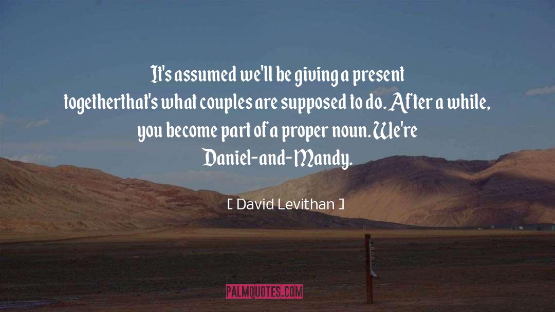 Couple Love quotes by David Levithan