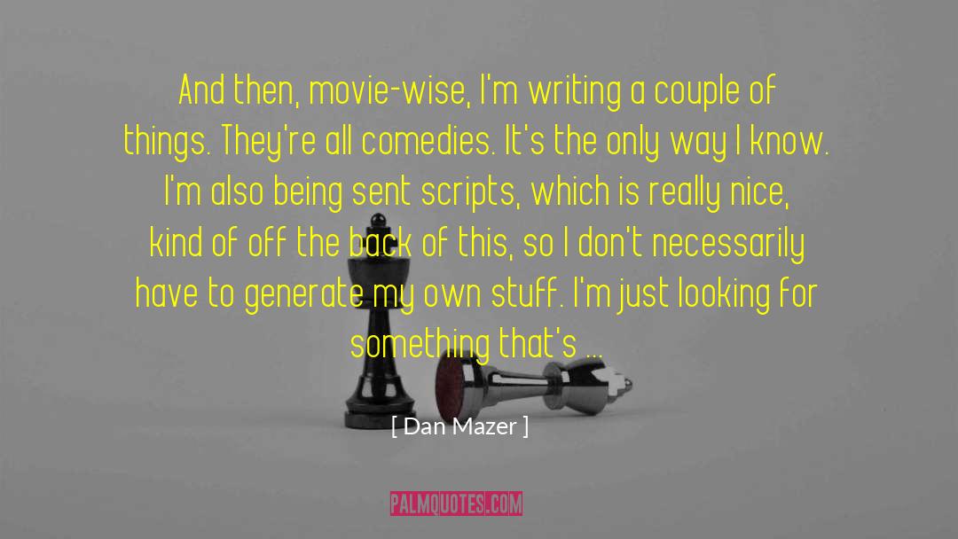 Couple Movie quotes by Dan Mazer