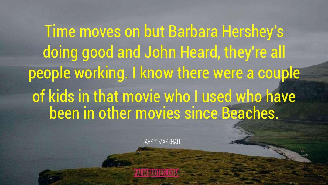 Couple Movie quotes by Garry Marshall