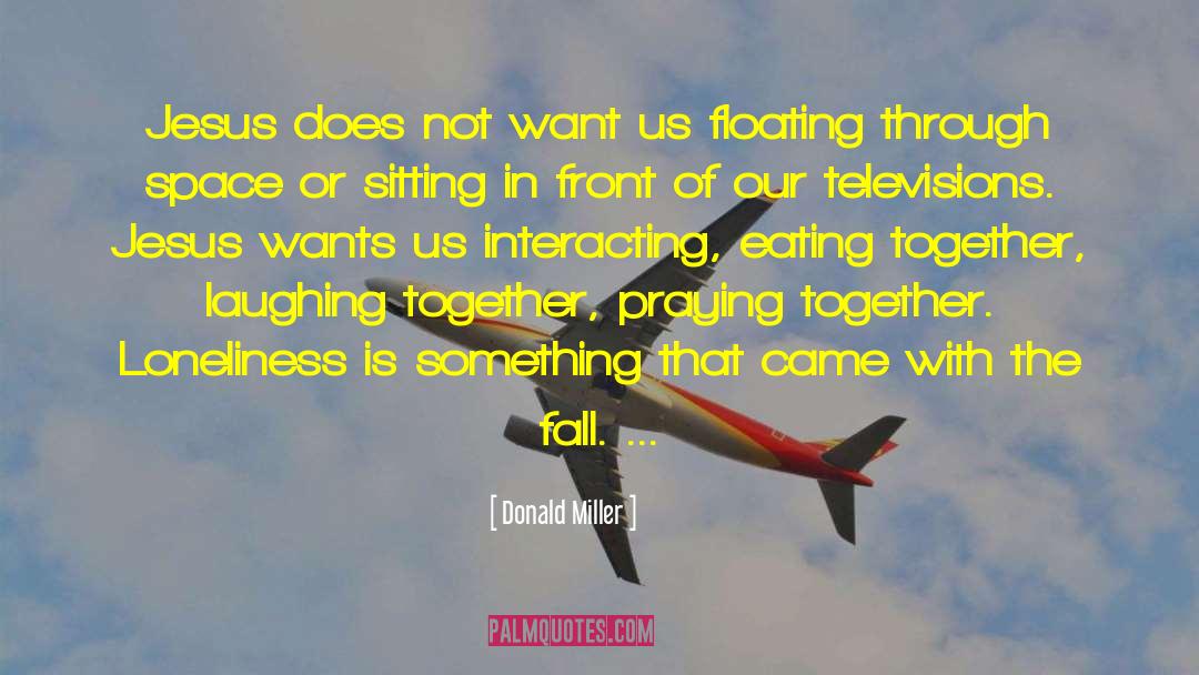 Couple Praying Together quotes by Donald Miller