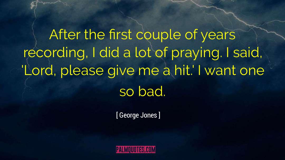 Couple Praying Together quotes by George Jones