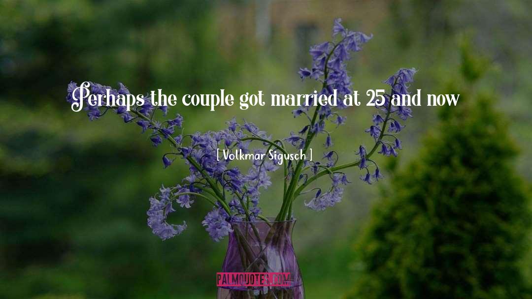 Couple Praying Together quotes by Volkmar Sigusch