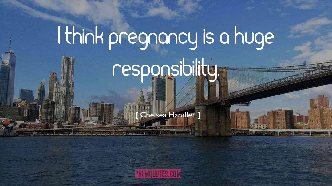 Couple Pregnancy Photoshoot quotes by Chelsea Handler