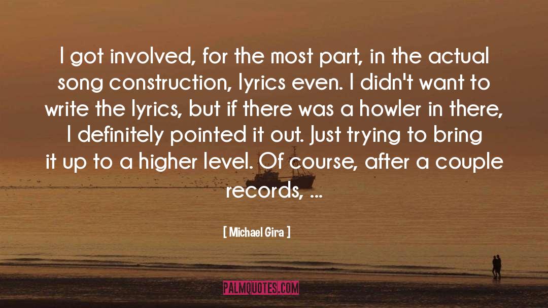 Couple quotes by Michael Gira