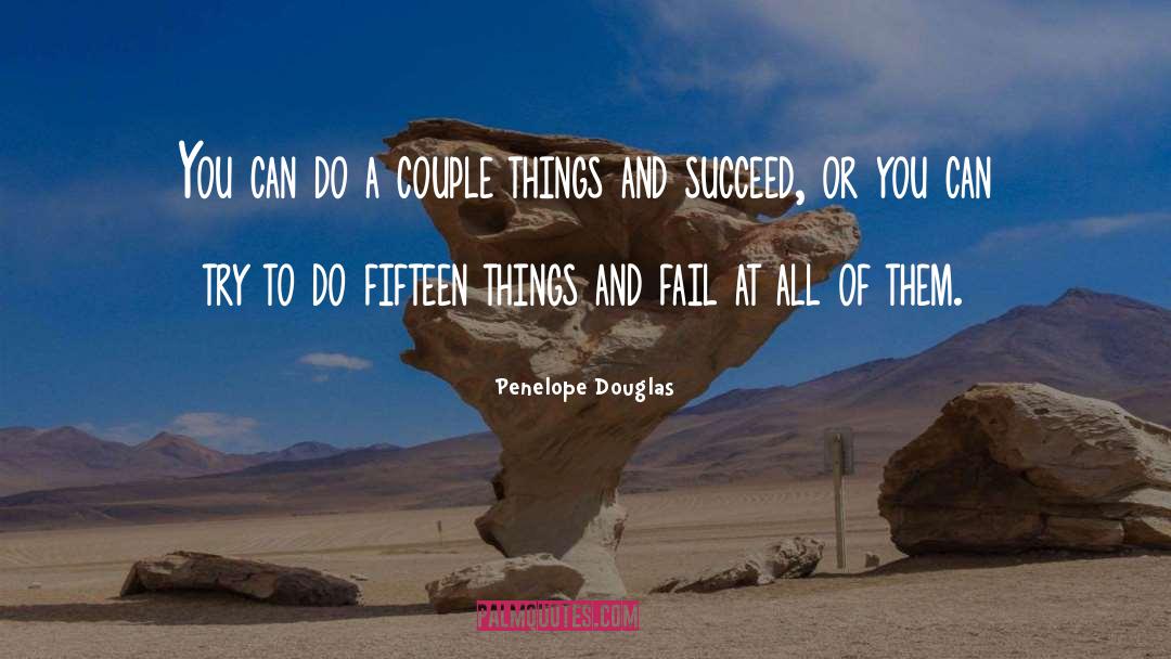 Couple Things quotes by Penelope Douglas