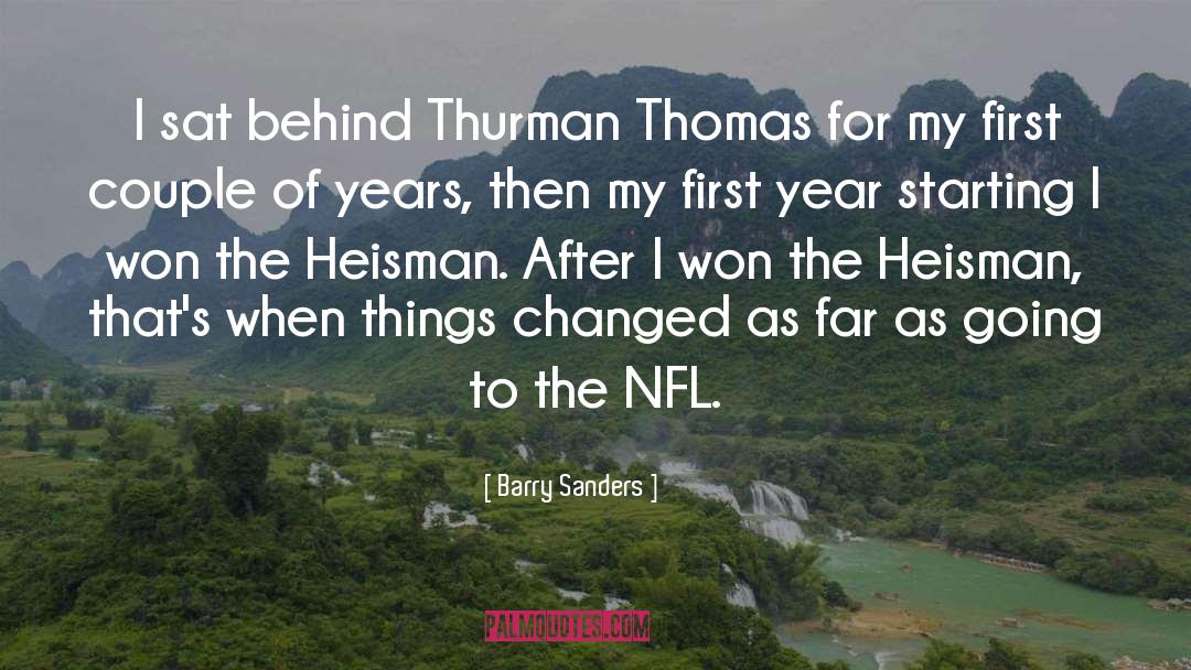 Couple Things quotes by Barry Sanders