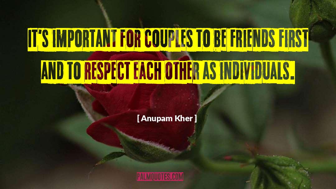 Couples Completing Each Other quotes by Anupam Kher