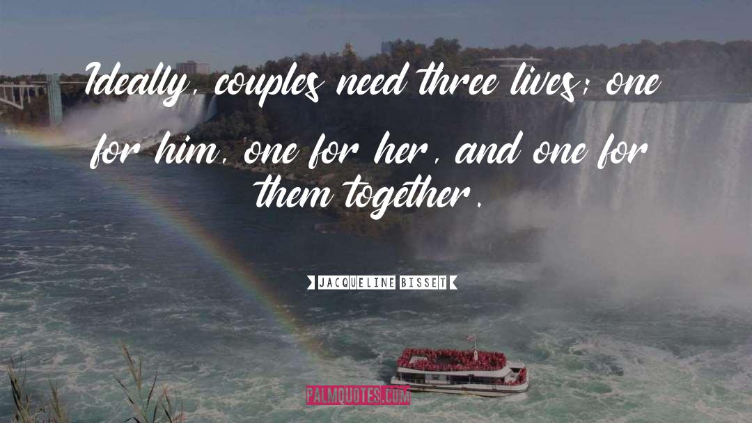 Couples Completing Each Other quotes by Jacqueline Bisset