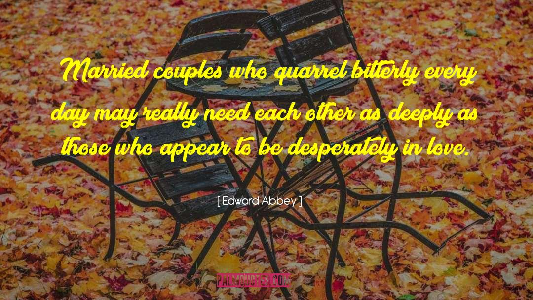 Couples Completing Each Other quotes by Edward Abbey