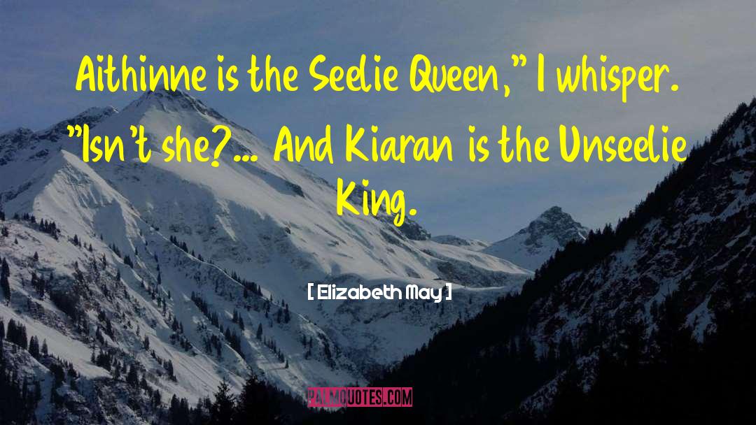 Couples King And Queen quotes by Elizabeth May