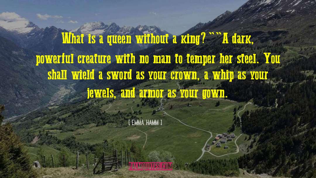 Couples King And Queen quotes by Emma Hamm