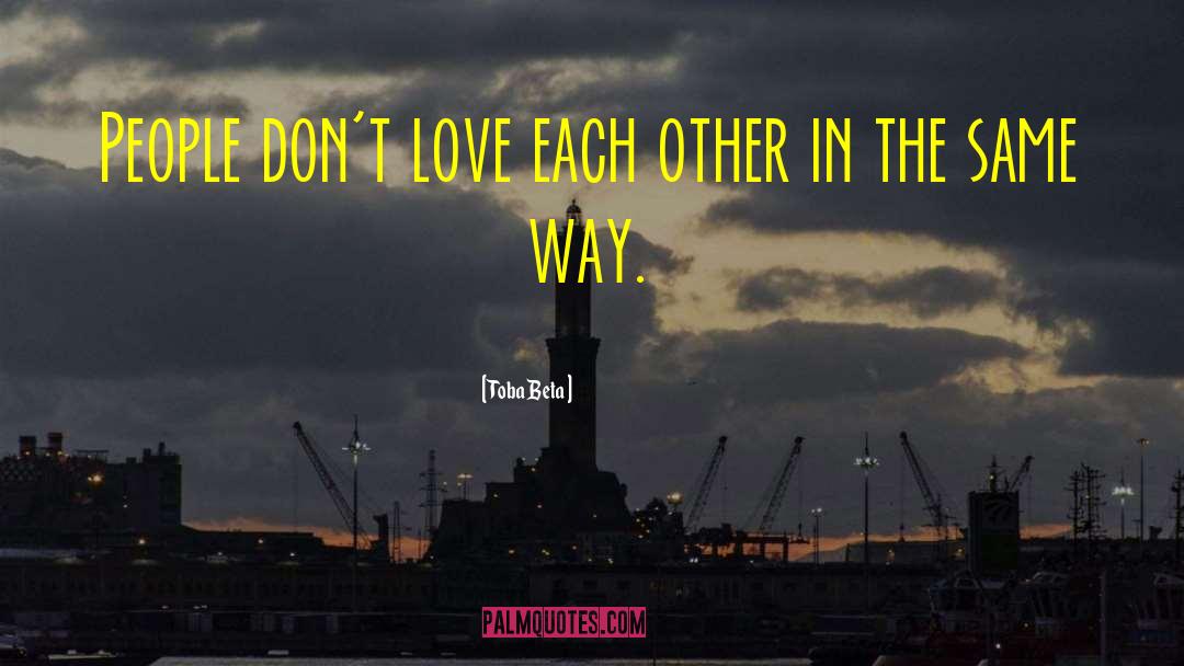 Couples Supporting Each Other quotes by Toba Beta