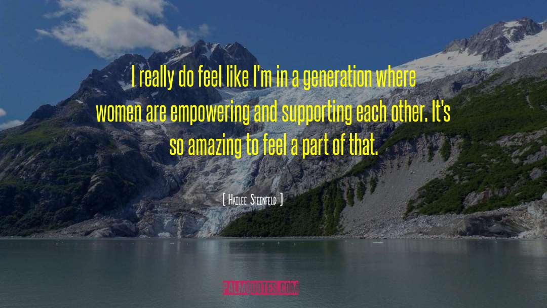 Couples Supporting Each Other quotes by Hailee Steinfeld