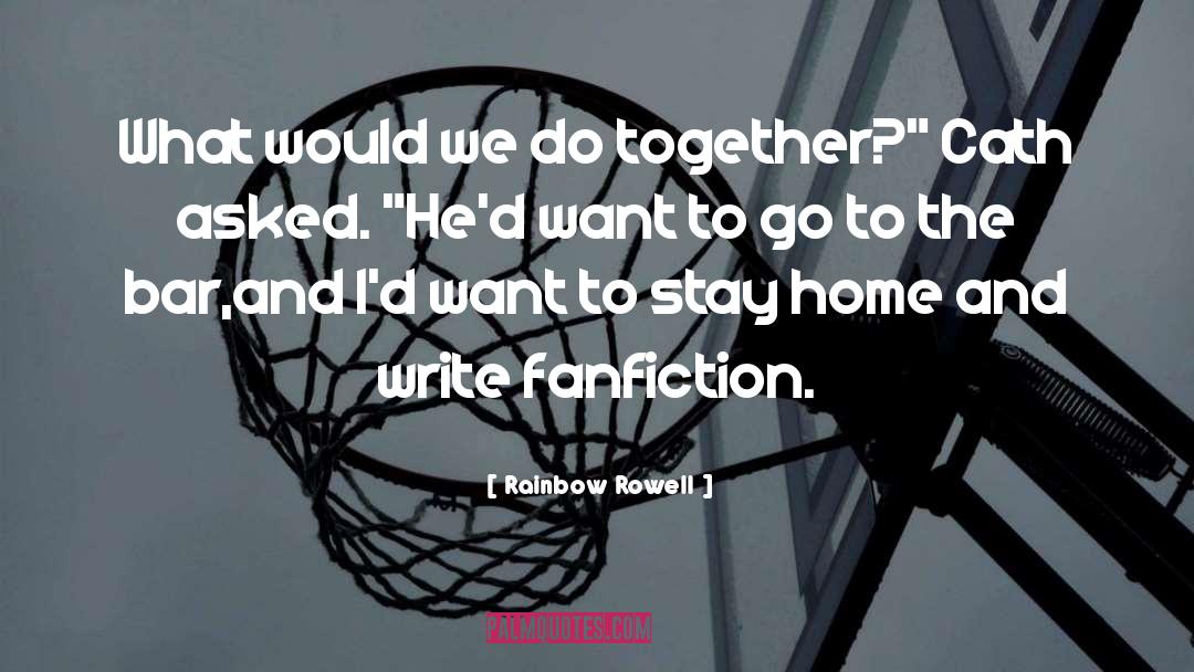 Couples That Play Together Stay Together quotes by Rainbow Rowell