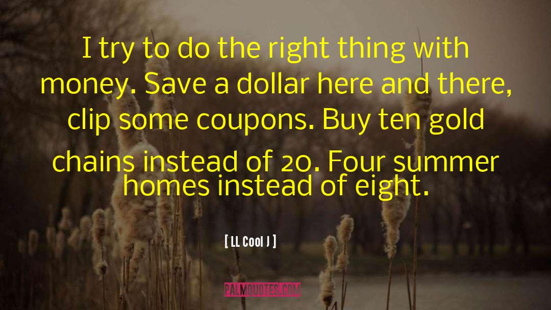 Coupons quotes by LL Cool J