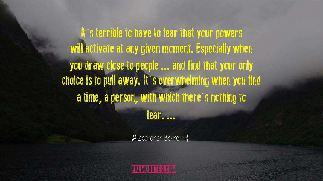 Courage And Fear quotes by Zechariah Barrett