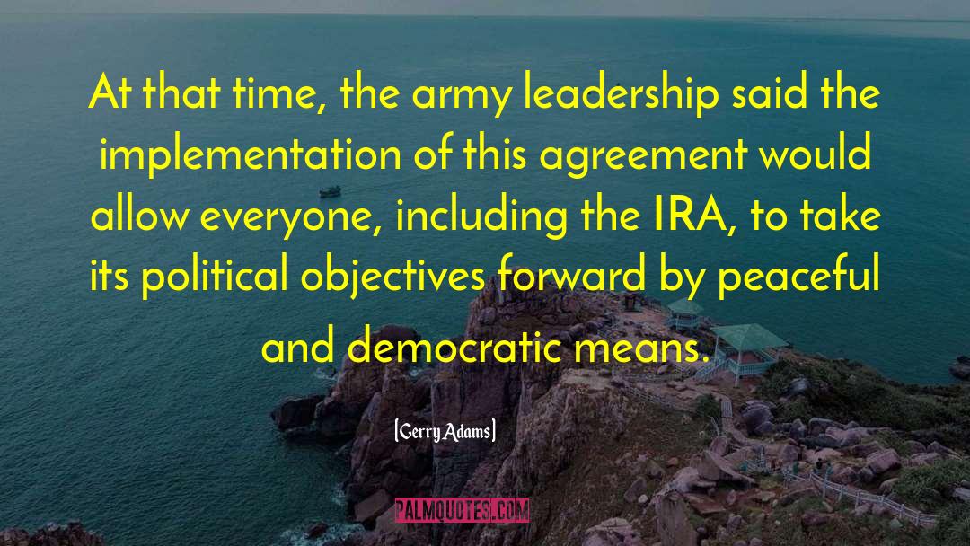 Courage And Leadership quotes by Gerry Adams