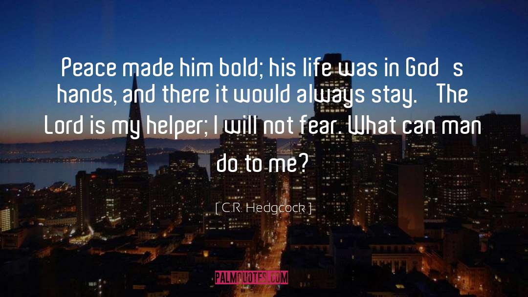 Courage And Perseverance quotes by C.R. Hedgcock