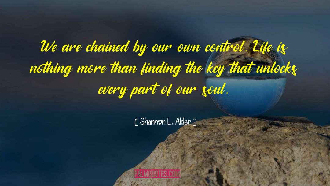 Courage Change Self Reflection quotes by Shannon L. Alder