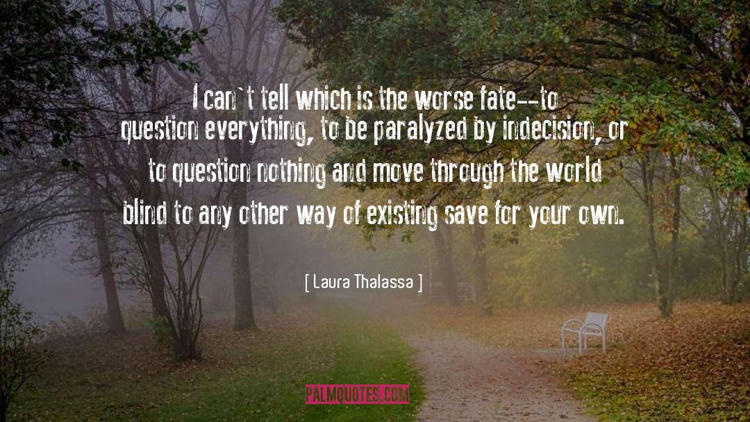 Courage Fate quotes by Laura Thalassa