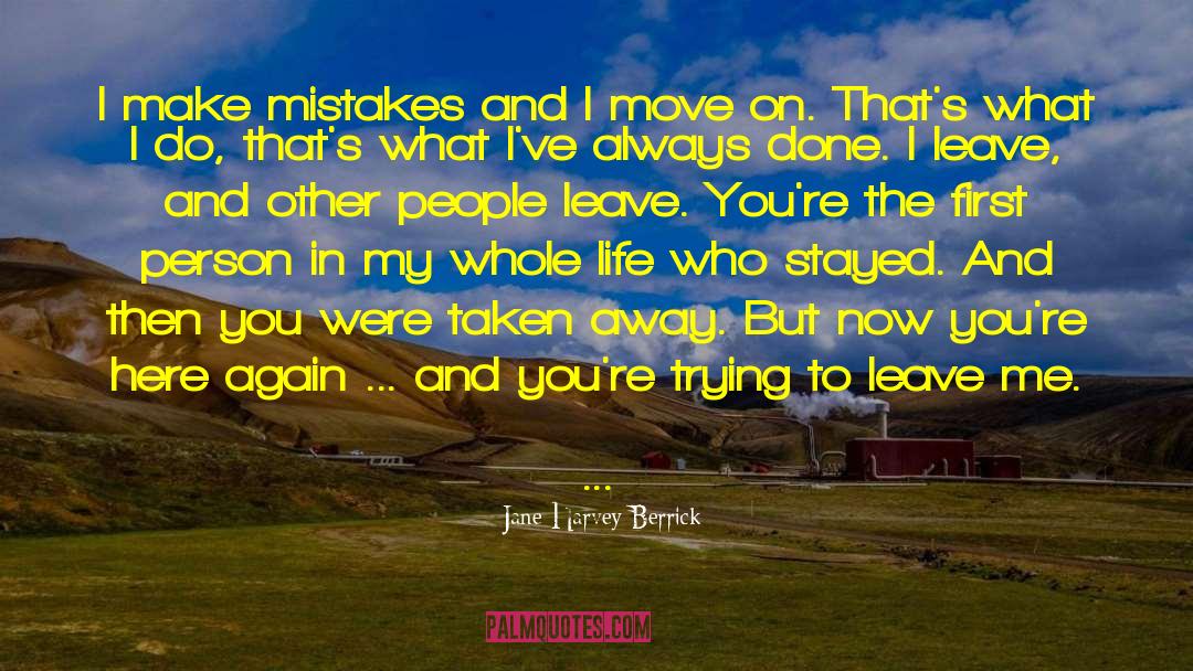 Courage In Life quotes by Jane Harvey-Berrick