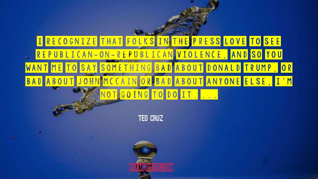 Courage In Love quotes by Ted Cruz