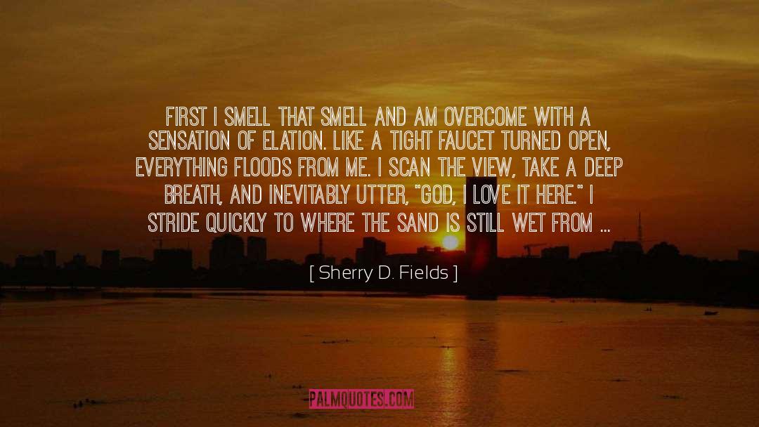 Courage In Love quotes by Sherry D. Fields