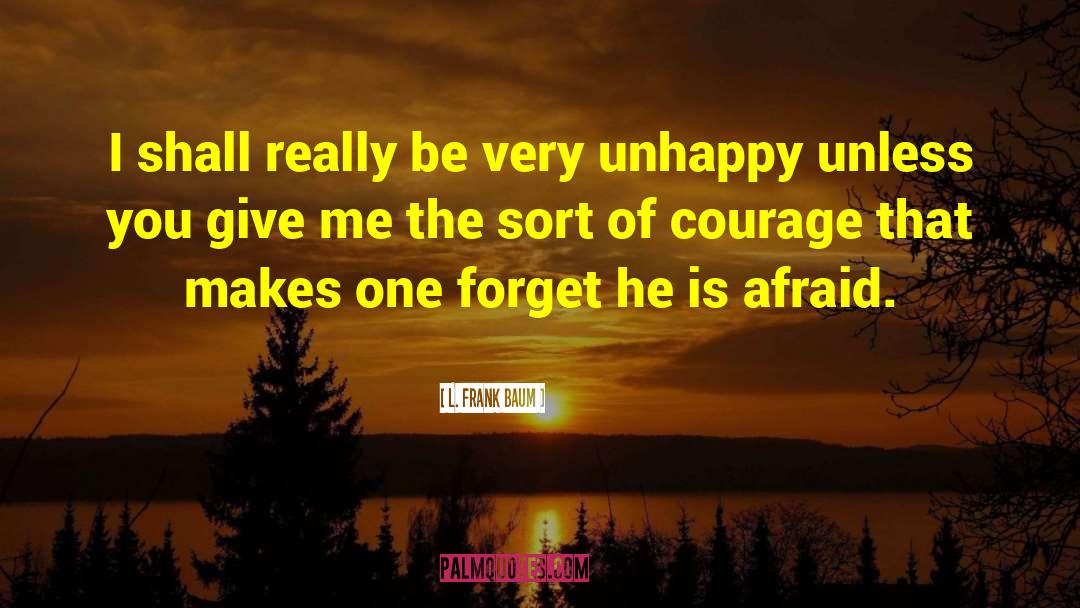 Courage Of Women quotes by L. Frank Baum