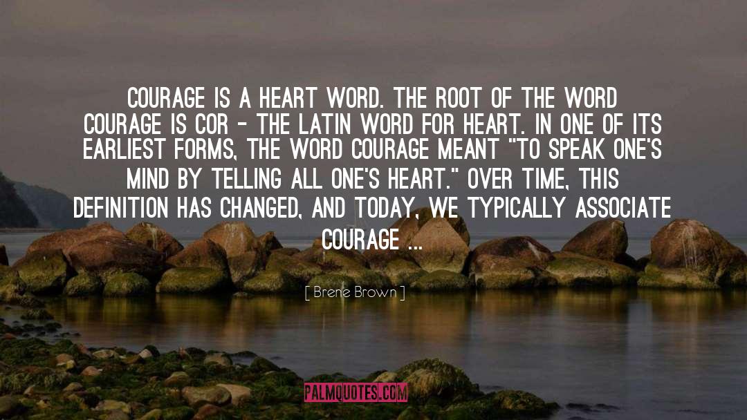 Courage quotes by Brene Brown