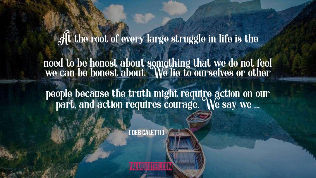 Courage quotes by Deb Caletti