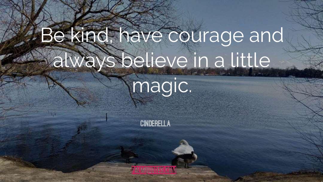 Courage quotes by Cinderella