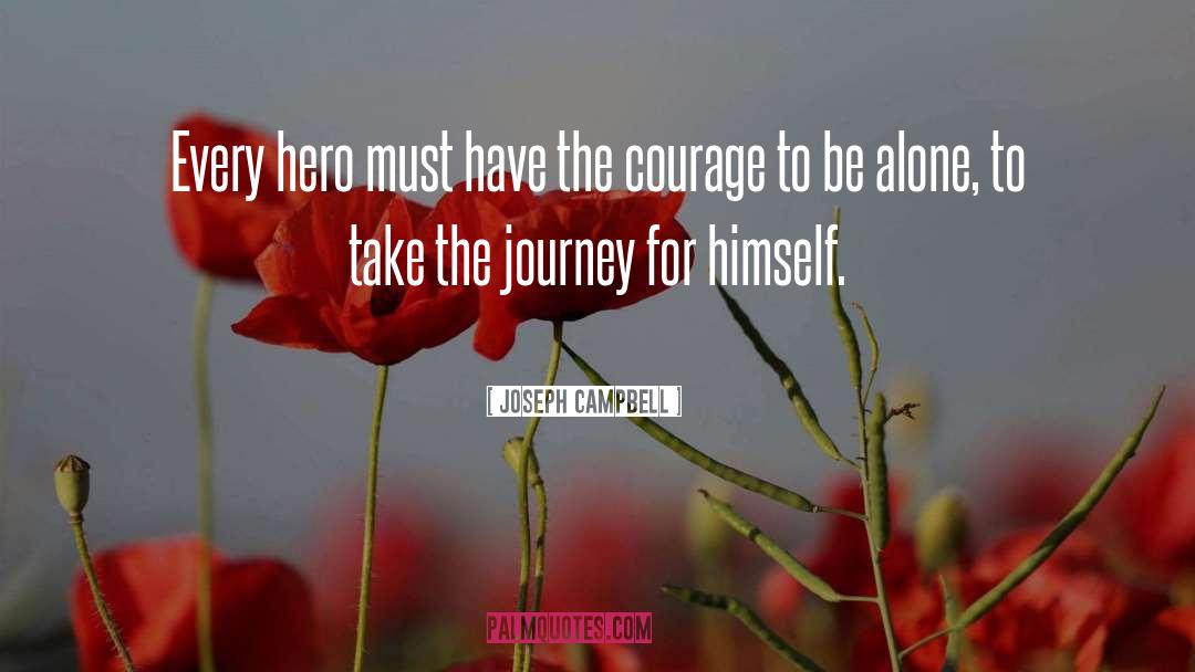 Courage To Be quotes by Joseph Campbell