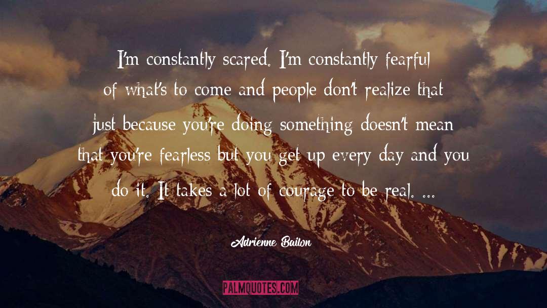Courage To Be quotes by Adrienne Bailon