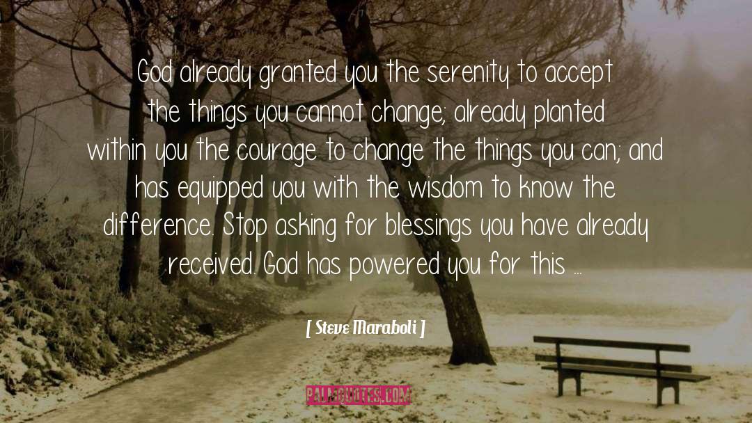 Courage To Change quotes by Steve Maraboli