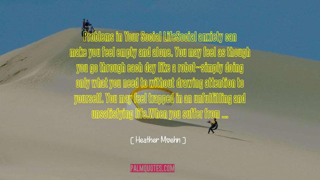 Courage To Change quotes by Heather Moehn