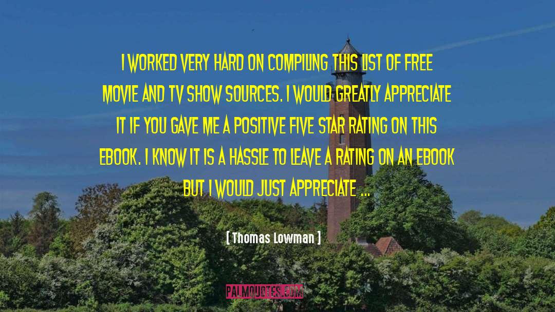 Courage To Leave quotes by Thomas Lowman