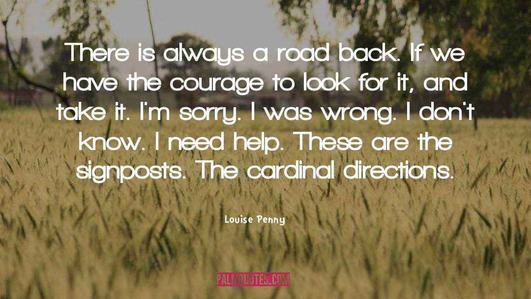 Courage To Leave quotes by Louise Penny