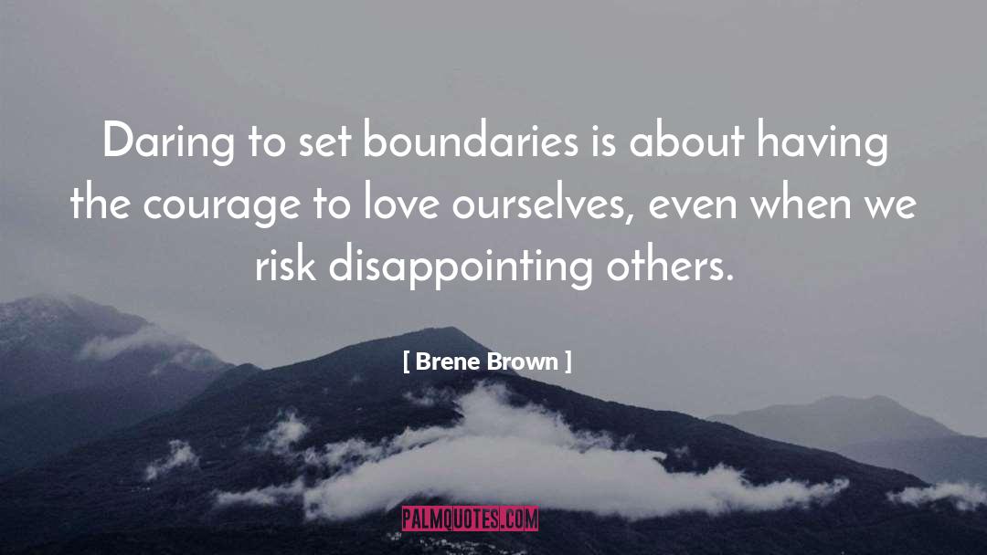 Courage To Love quotes by Brene Brown