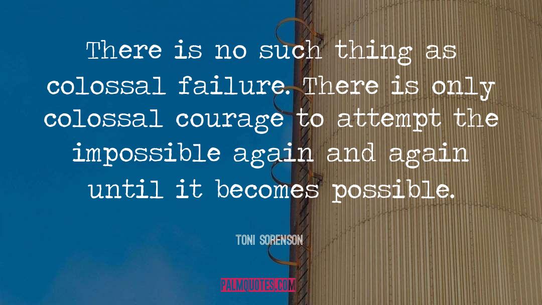 Courage To Rebuild quotes by Toni Sorenson