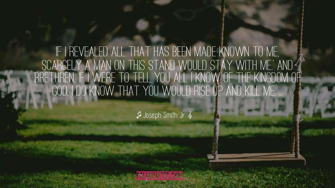 Courage To Stand Up quotes by Joseph Smith Jr.