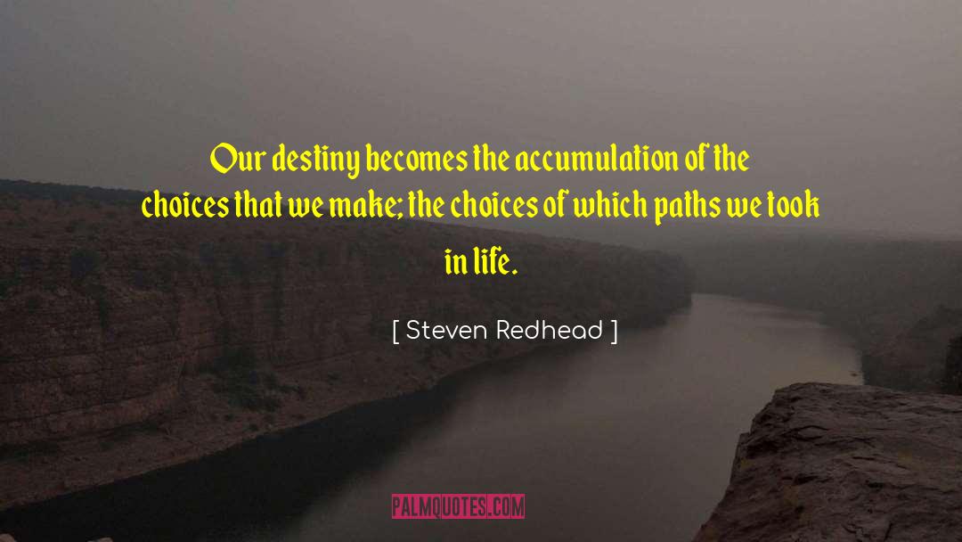Courageous Choices quotes by Steven Redhead