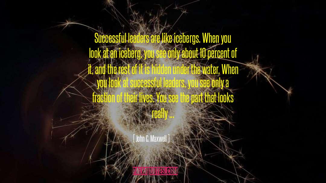 Courageous Leadership quotes by John C. Maxwell