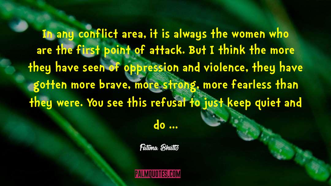 Courageous Leadership quotes by Fatima Bhutto