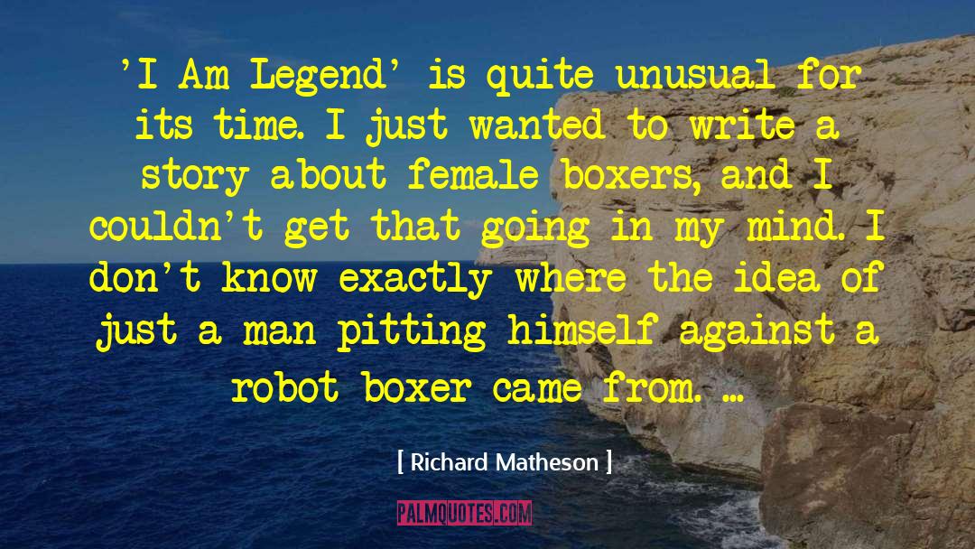 Courageous Man quotes by Richard Matheson